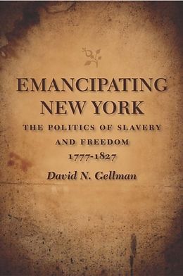 E-Book (pdf) Emancipating New York von David N. Gellman