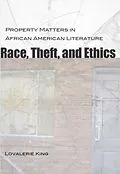 E-Book (pdf) Race, Theft, and Ethics von Lovalerie King