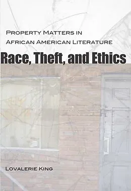 E-Book (pdf) Race, Theft, and Ethics von Lovalerie King