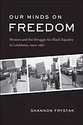 E-Book (pdf) Our Minds on Freedom von Shannon Frystak