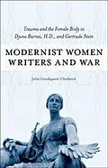 E-Book (pdf) Modernist Women Writers and War von Julie Goodspeed-Chadwick