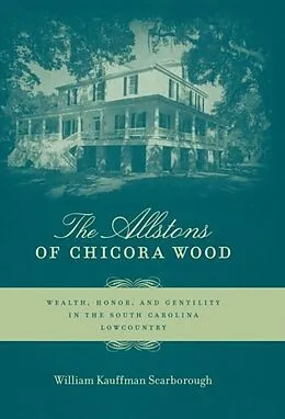 E-Book (pdf) Allstons of Chicora Wood von William Kauffman Scarborough