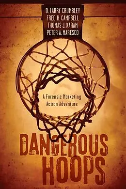E-Book (epub) Dangerous Hoops von D. Larry Crumbley, Fred H. Campbell, Thomas J. Karam