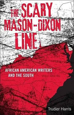 ePUB The Scary Mason-Dixon Line von Trudier Harris