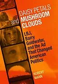 E-Book (epub) Daisy Petals and Mushroom Clouds von Robert Mann