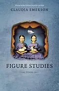 E-Book (epub) Figure Studies von Claudia Emerson