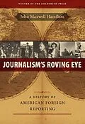ePUB Journalism's Roving Eye von John Maxwell Hamilton