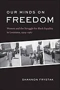 E-Book (epub) Our Minds on Freedom von Shannon Frystak