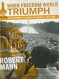 E-Book (epub) When Freedom Would Triumph von Robert Mann