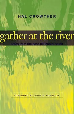 E-Book (epub) Gather at the River von Hal Crowther
