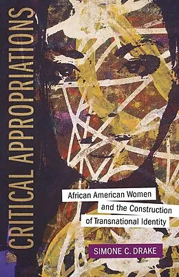 E-Book (epub) Critical Appropriations von Simone C. Drake