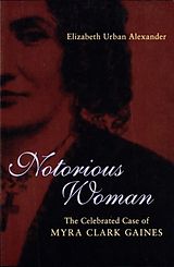 eBook (pdf) Notorious Woman de Elizabeth Urban Alexander