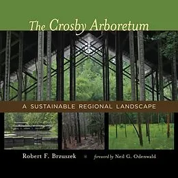 E-Book (pdf) Crosby Arboretum von Robert F. Brzuszek
