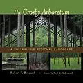 E-Book (epub) The Crosby Arboretum von Robert F. Brzuszek