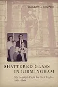 E-Book (epub) Shattered Glass in Birmingham von Randall C. Jimerson
