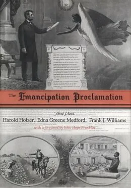 E-Book (pdf) Emancipation Proclamation von Harold Holzer, Edna G. Medford, Frank J. Williams