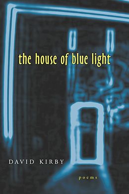 E-Book (epub) The House of Blue Light von David Kirby