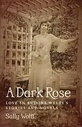 E-Book (epub) A Dark Rose von Sally Wolff