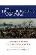 E-Book (epub) The Fredericksburg Campaign von Francis Augustín O'Reilly