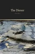 E-Book (epub) The Diener von Martha Serpas