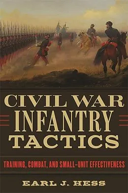 E-Book (epub) Civil War Infantry Tactics von Earl J. Hess