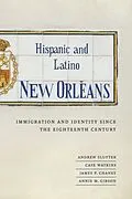 E-Book (pdf) Hispanic and Latino New Orleans von Andrew Sluyter, Case Watkins, James P. Chaney