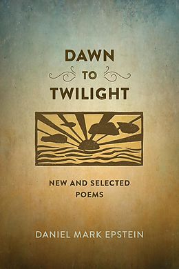 E-Book (epub) Dawn to Twilight von Daniel Mark Epstein