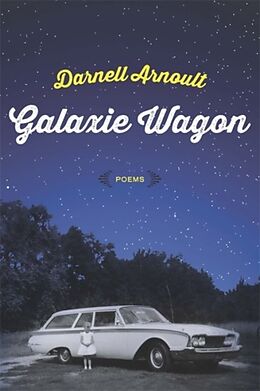 Kartonierter Einband Galaxie Wagon von Darnell Arnoult