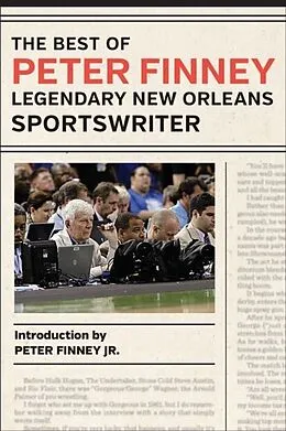 E-Book (pdf) Best of Peter Finney, Legendary New Orleans Sportswriter von Peter Finney