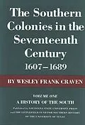 E-Book (epub) The Southern Colonies in the Seventeenth Century, 1607--1689 von Wesley Frank Craven