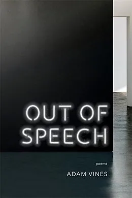 E-Book (epub) Out of Speech von Adam Vines