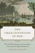 E-Book (epub) Two Charlestonians at War von Barbara L. Bellows