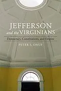 E-Book (epub) Jefferson and the Virginians von Peter Onuf