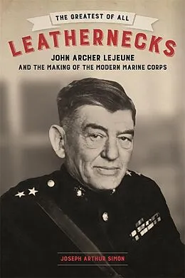 E-Book (epub) The Greatest of All Leathernecks von Joseph Arthur Simon