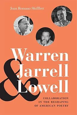 E-Book (epub) Warren, Jarrell, and Lowell von Joan Romano Shifflett