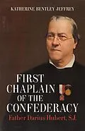 E-Book (epub) First Chaplain of the Confederacy von Katherine Bentley Jeffrey