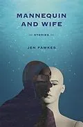 E-Book (epub) Mannequin and Wife von Jen Fawkes