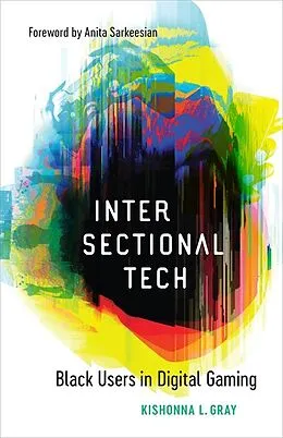 E-Book (epub) Intersectional Tech von Kishonna L. Gray
