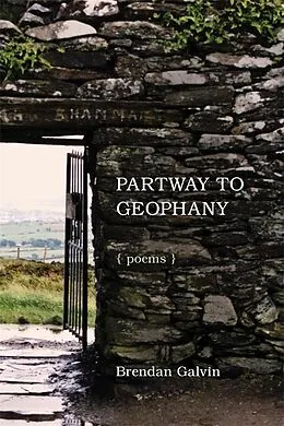 E-Book (epub) Partway to Geophany von Brendan Galvin