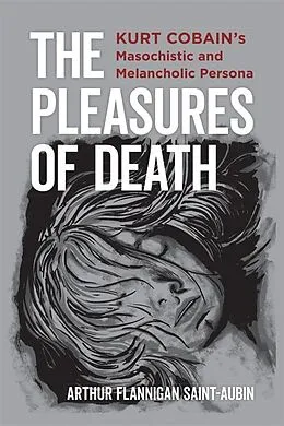 ePUB The Pleasures of Death von Arthur Flannigan Saint-Aubin