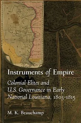 E-Book (epub) Instruments of Empire von Michael K. Beauchamp