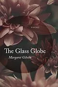ePUB The Glass Globe von Margaret Gibson