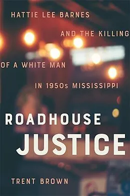 E-Book (epub) Roadhouse Justice von Trent Brown