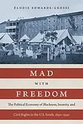 E-Book (epub) Mad with Freedom von Élodie Edwards-Grossi