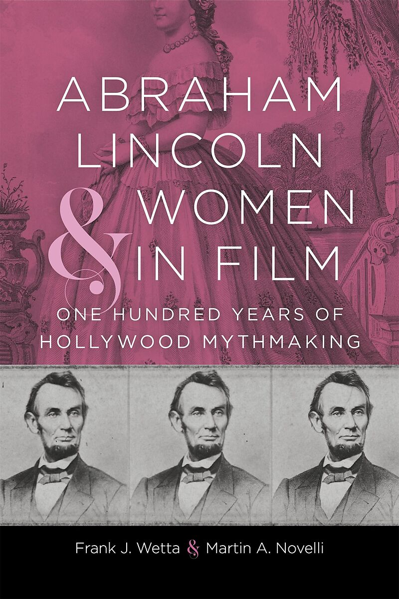 Abraham Lincoln and Women in Film