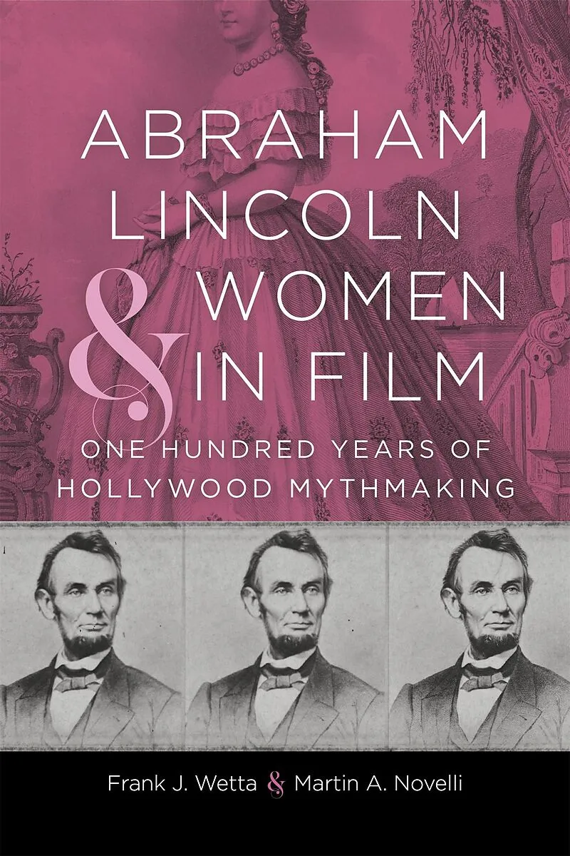 Abraham Lincoln and Women in Film