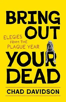 E-Book (epub) Bring Out Your Dead von Chad Davidson