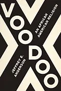 E-Book (epub) Voodoo von Jeffrey E. Anderson