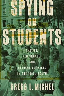 E-Book (epub) Spying on Students von Gregg L. Michel