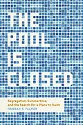 E-Book (epub) The Pool Is Closed von Hannah S. Palmer